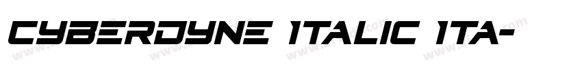 Cyberdyne Italic Ita字体转换